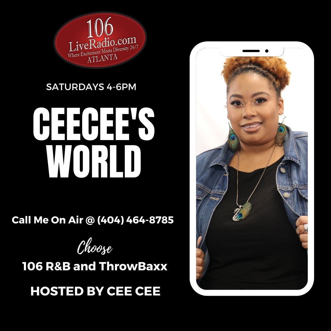 CeeCee's World - 106 R&B